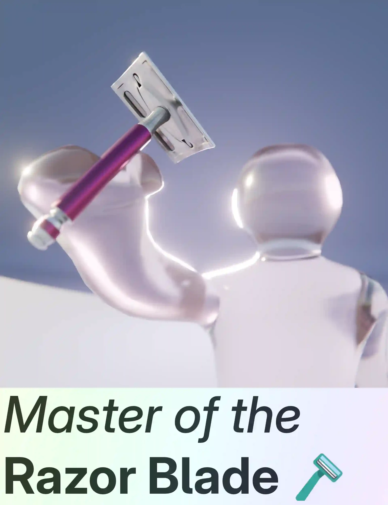 A cartoon person holds a saftey razor, captioned: Master of the Razor Blade
